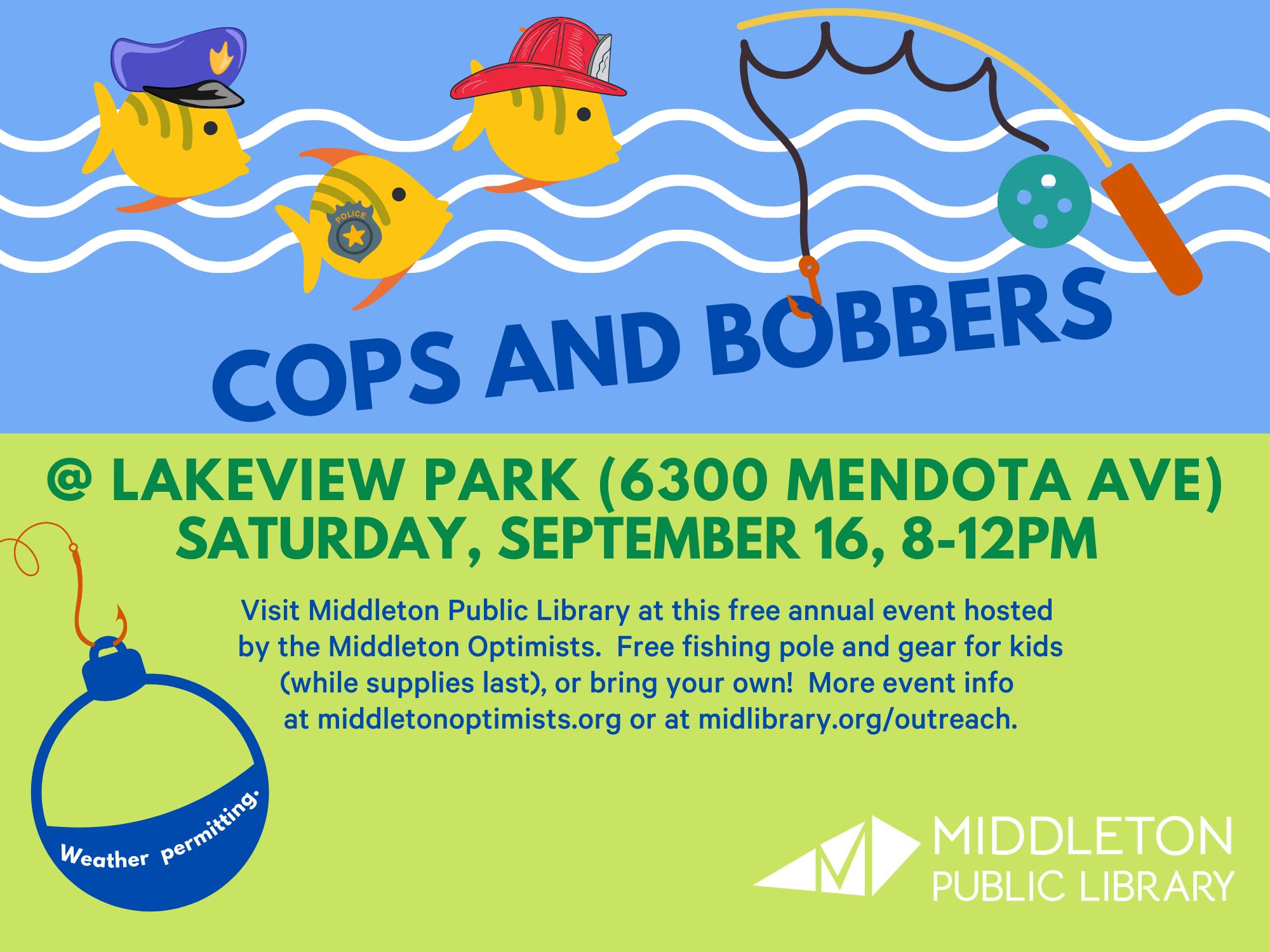 cops and bobbers at lakeview park.