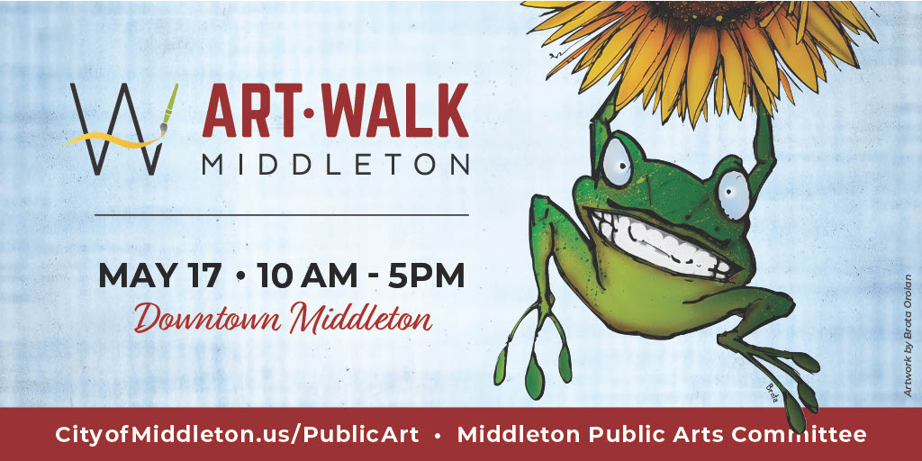 Promotional image for the Downtown Middleton Art Walk, showcasing a smiling frog with a sunflower hat. Join us May 17, from 10 AM - 5 PM, for this vibrant art fair in the heart of downtown.