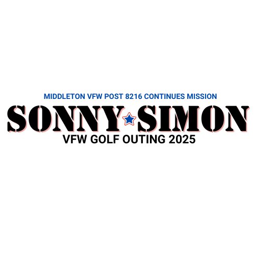 Logo with text: "Middleton VFW Post 8216 Continues Mission; SONNY SIMON; VFW Golf Outing 2025" on a white background.