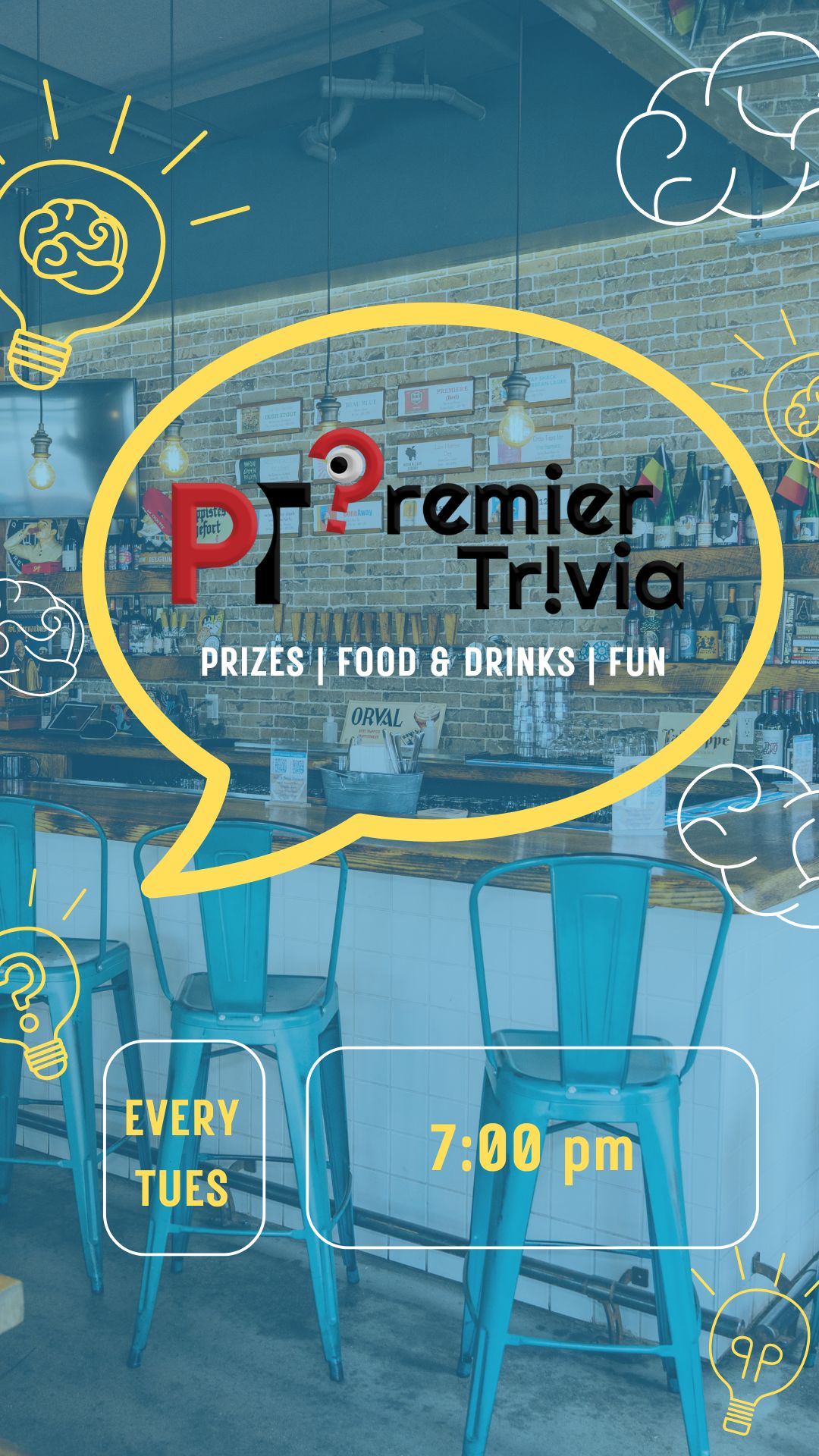 Poster advertising Premier Trivia with prizes, food, drinks, and fun, held every Tuesday at 7:00 pm, set against a bar interior background with blue chairs.
