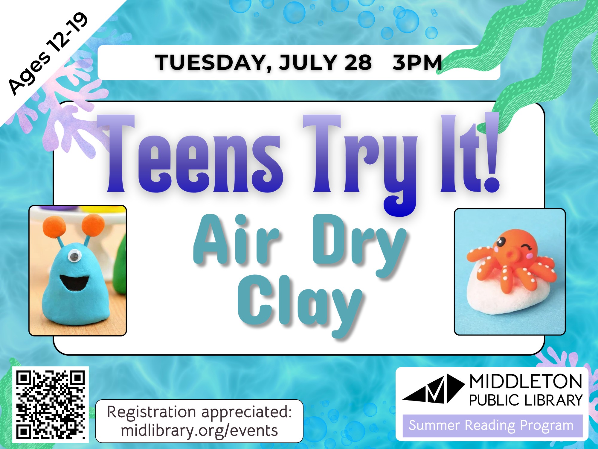 Event flyer for “Teens Try It! Air Dry Clay” at Middleton Public Library, July 28 at 3 PM, for ages 12-19. Includes images of clay figures and event registration details.